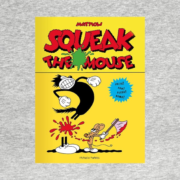 SQUEAK THE MOUSE by The Jung Ones